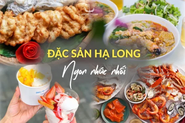 Ăn gì ở Hà Long: 8 món ngon nên thử